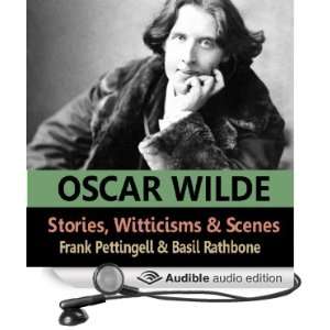   Oscar Wilde (Audible Audio Edition) Oscar Wilde, Frank Pettingell