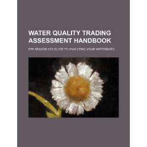  Water quality trading assessment handbook EPA Region 10s 