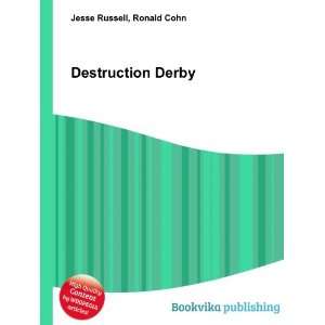  Destruction Derby Ronald Cohn Jesse Russell Books