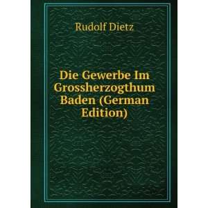   Baden (German Edition) (9785875608513) Rudolf Dietz Books