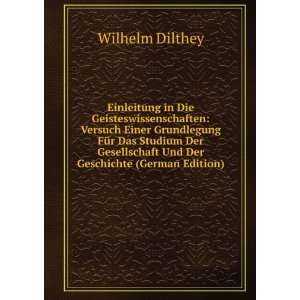   Und Der Geschichte (German Edition): Wilhelm Dilthey: Books