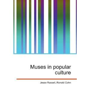  Muses in popular culture: Ronald Cohn Jesse Russell: Books
