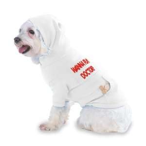  WANNA PLAY DOCTOR? Hooded (Hoody) T Shirt with pocket for your Dog 