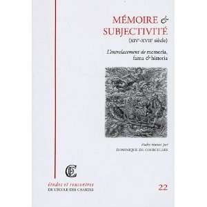   , fama & historia (9782900791868): Dominique de Courcelles: Books
