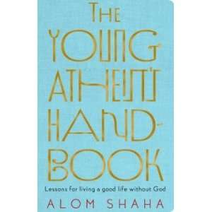  Young Atheists Handbook Shaha Alom Books