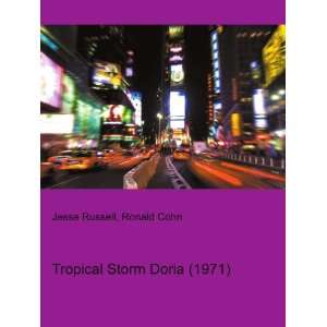    Tropical Storm Doria (1971) Ronald Cohn Jesse Russell Books