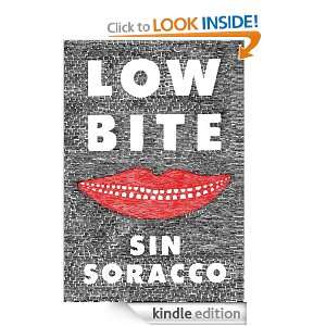Low Bite (Green Arcade) Sin Soracco  Kindle Store