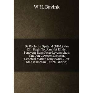   , . Der Stad Warschau (Dutch Edition): W H. Bavink:  Books