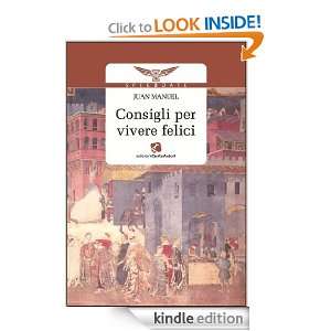 Consigli per vivere felici (Speed date) (Italian Edition) Juan Manuel 