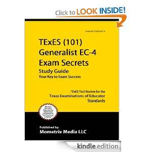 TExES (101) Generalist EC 4 Exam Secrets Study Guide TExES Test 