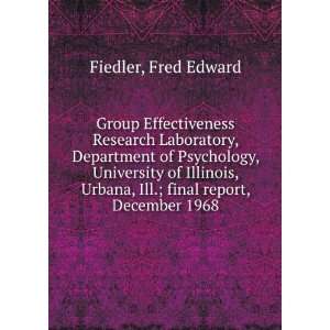   Urbana, Ill.; final report, December 1968 Fred Edward Fiedler Books