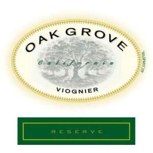    2011 Oak Grove Reserve Viognier 750ml Grocery & Gourmet Food