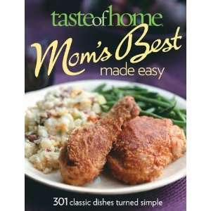  Taste of Home Moms Best Made Easy  Author  Books
