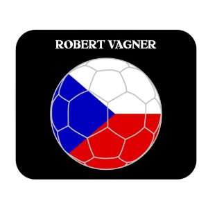  Robert Vagner (Czech Republic) Soccer Mousepad: Everything 