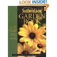 The Southern Living Garden Book Completely Revised, All New Edition 