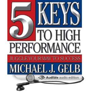   Your Way to Success (Audible Audio Edition) Michael J. Gelb Books