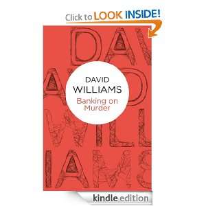 Banking on Murder (Bello) David Williams  Kindle Store