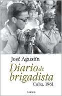 Diario de brigadista José Agustín Ramírez