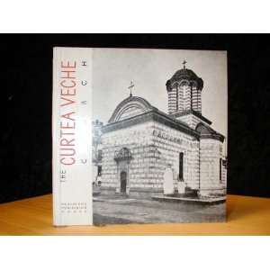  The Curtea Veche Church Cristian. Moisescu Books