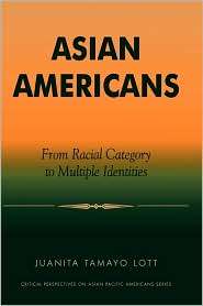 Asian Americans, (0761991735), Juanita Tamayo Lott, Textbooks   Barnes 