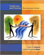 Family Law and Practice: The Paralegals Guide, (0132381990), Grace A 