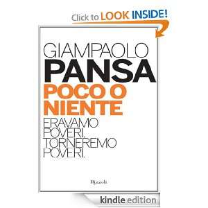 Poco o niente Eravamo poveri torneremo poveri (Rizzoli best) (Italian 
