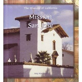  Mission San Jose De Guadalupe (Missions of California 