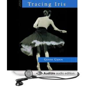   Iris (Audible Audio Edition) Genni Gunn, Kathleen McInerny Books