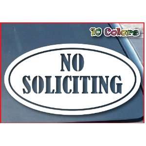  No Soliciting Sign Car Window Vinyl Decal Sticker 8 Wide 
