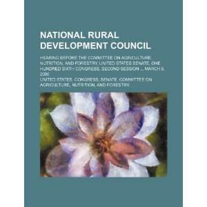  National Rural Development Council hearing before the 