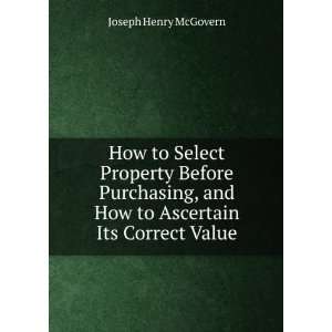   and How to Ascertain Its Correct Value Joseph Henry McGovern Books