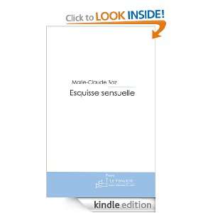 Esquisse sensuelle (French Edition) Marie claude Martine  