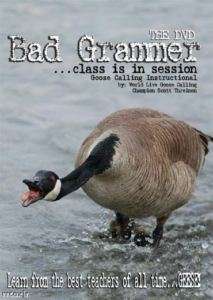 BAD GRAMMER GRAMMAR HUNTING GOOSE CALL VIDEO 2 DVD SET 707541968324 