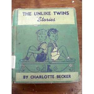  The Unlike Twins Charlotte Becker Books