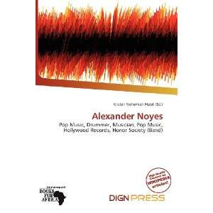    Alexander Noyes (9786136600314) Kristen Nehemiah Horst Books
