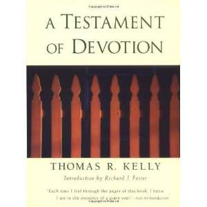    A Testament of Devotion [Paperback] Thomas R. Kelly Books