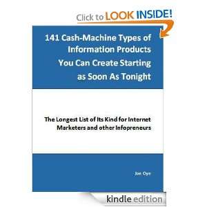 141 Cash Machine Types of Information Products You Can Create Starting 