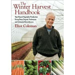   Greenhouses by Eliot Coleman (Paperback   Apr. 15, 2009)) Books