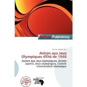  Aviron aux Jeux Olympiques dÉté de 1948 (French Edition 