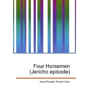  Four Horsemen (Jericho episode) Ronald Cohn Jesse Russell Books