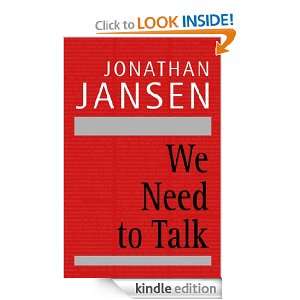 We Need to Talk Jonathan Jansen  Kindle Store
