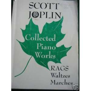Collected piano works Scott Joplin  Books