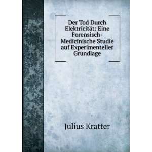   Studie auf Experimenteller Grundlage Julius Kratter Books