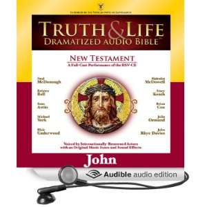 Truth and Life Dramatized Audio Bible New Testament: John