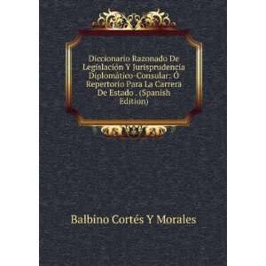  De Estado . (Spanish Edition) Balbino CortÃ©s Y Morales Books