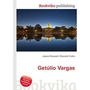  GetÃºlio Vargas Ronald Cohn Jesse Russell Books