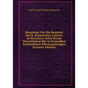   (German Edition) Karl Friedrich Philipp Von Martius Books