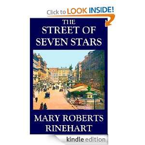 The Street of Seven Stars Mary Roberts Rinehart  Kindle 