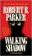  & NOBLE  Walking Shadow (Spenser Series #21) by Robert B. Parker 