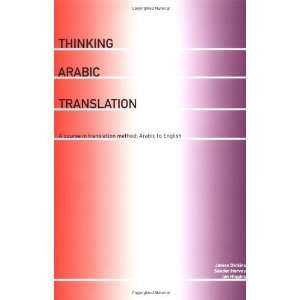 Arabic Translation: A Course in Translation Method: Arabic to English 